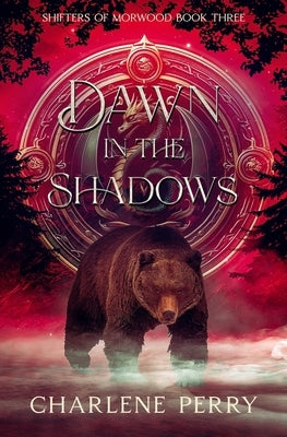 Dawn in the Shadows by Perry, Charlene