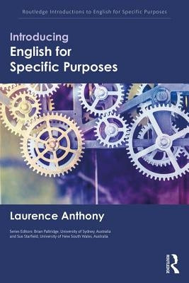 Introducing English for Specific Purposes by Anthony, Laurence