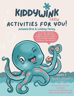 Kiddywink Crew Activities for You: Series 1 by Farley, Lindsay