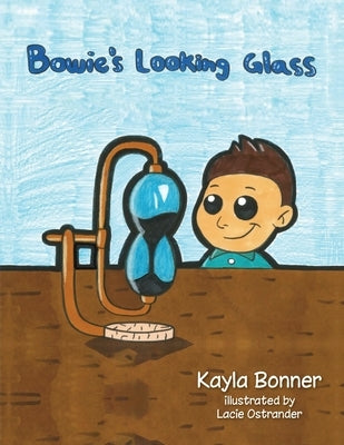 Bowie's Looking Glass by Bonner, Kayla