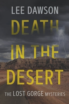 Death in the Desert by Dawson, Lee