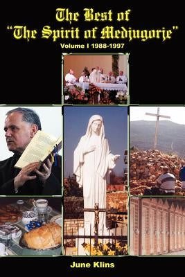 The Best of "The Spirit of Medjugorje" by Klins, June