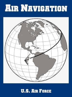 Air Navigation by U. S. Air Force