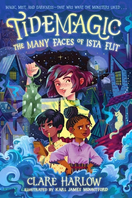 Tidemagic: The Many Faces of Ista Flit by Harlow, Clare