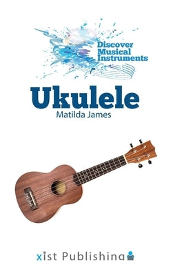 Ukulele by James, Matilda