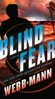 Blind Fear: A Thriller by Webb, Brandon
