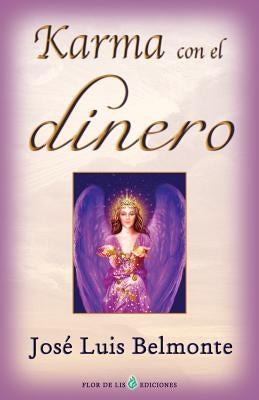 Karma con el dinero by Belmonte, Jose Luis
