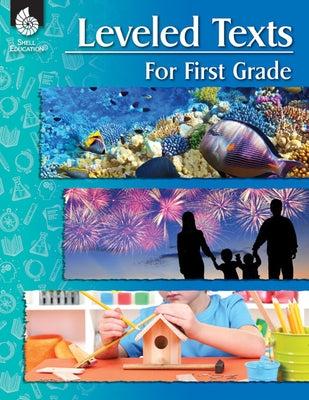 Leveled Texts for First Grade by Education, Shell
