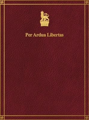 Per Ardua Libertas by M. I. 9.