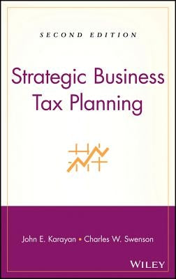 Business Tax Planning 2e by Karayan, John E.