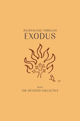 Journalling Through Exodus by Walker, AimÃ©e