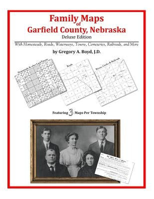 Family Maps of Garfield County, Nebraska by Boyd J. D., Gregory a.