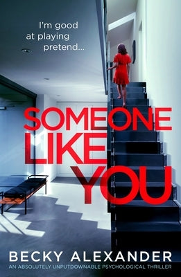 Someone Like You: A darkly gripping emotional drama by Alexander, Becky