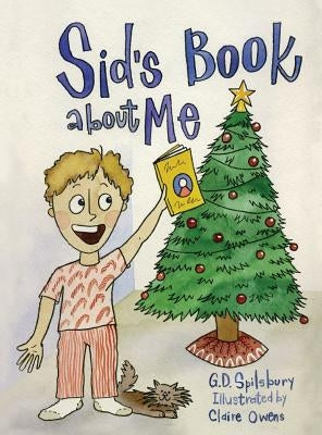Sid's Book about Me by Spilsbury, Gail
