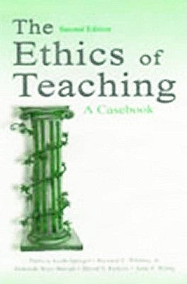 The Ethics of Teaching: A Casebook by Keith-Spiegel, Patricia