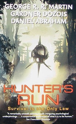 Hunter's Run by Martin, George R. R.