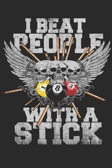I Beat People With A Stick by Pro, Billiards