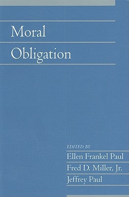 Moral Obligation: Volume 27, Part 2 by Paul, Ellen Frankel
