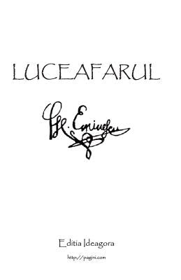 Luceafarul: Poemul Suprem Al Literaturii Romane by Eminescu, Mihai