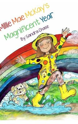 Millie Mae Mckay's Magnificent Year by Chase, Sandra