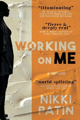 Working on Me by Patin, Nikki