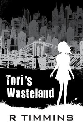 Tori's Wasteland by Timmins, R.