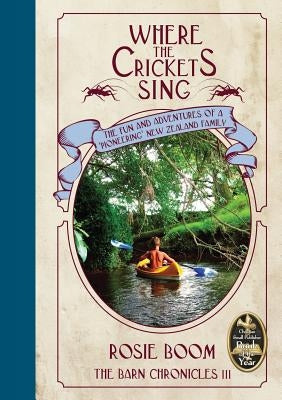Where the Crickets Sing by Boom, Rosie