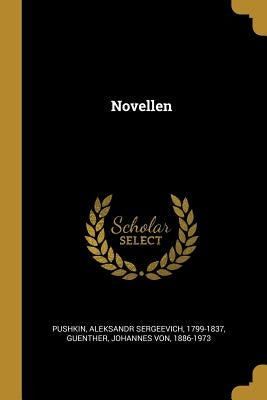 Novellen by Pushkin, Aleksandr Sergeevich