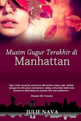 Musim Gugur Terakhir Di Manhattan by Nava, Julie