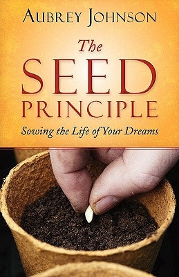 The Seed Principle by Johnson, Aubrey