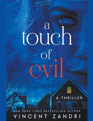 A Touch of Evil by Zandri, Vincent