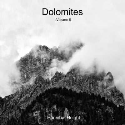 Dolomites - Volume 6 by Height, Hannibal