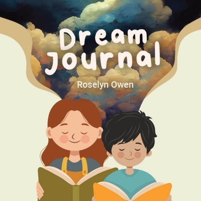Dream Journal by Owen, Roselyn