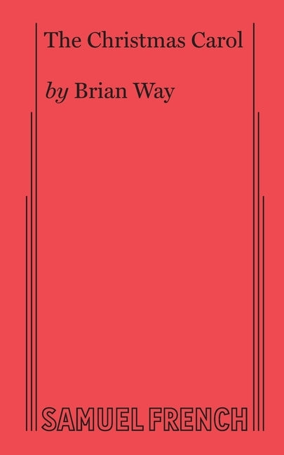The Christmas Carol by Way, Brian
