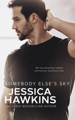 Somebody Else's Sky by Hawkins, Jessica