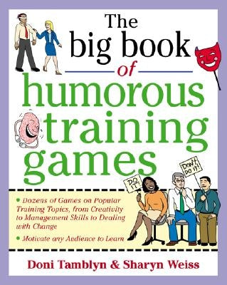 The Big Book of Humorous Training Games by Tamblyn, Doni