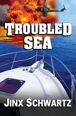 Troubled Sea by Schwartz, Jinx