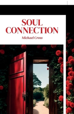 Soul Connection by Cross, Michael