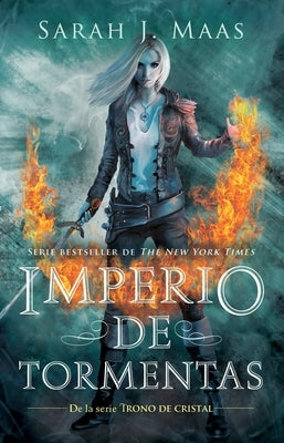 Imperio de Tormentas / Empire of Storms by Maas, Sarah J.