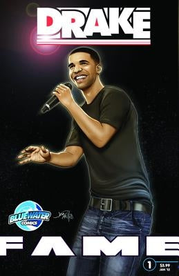 Fame: Drake by J. C., Mike