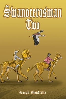 Swanocerosman Two by Mondrella, Joseph
