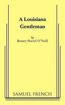 A Louisiana Gentleman by Hartel O'Neill, Rosary