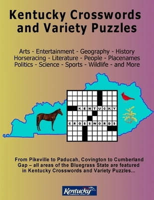 Kentucky Crosswords and Variety Puzzles by Benge, Vicki A.