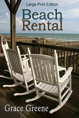 Beach Rental by Greene, Grace
