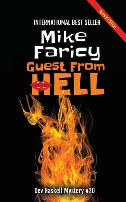 Guest From Hell: Dev Haskell Mystery #20, Seconed Edition by Faricy, Mike