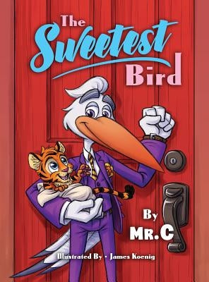 The Sweetest Bird by Mr C.