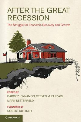 After the Great Recession by Cynamon, Barry Z.