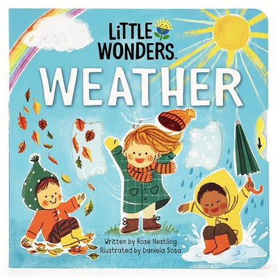 Little Wonders Weather by Cottage Door Press