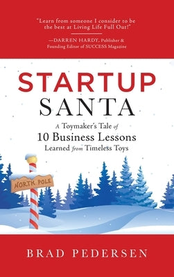 Startup Santa by Pedersen, Brad