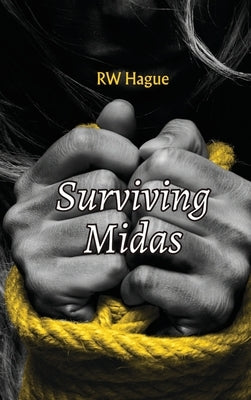 Surviving Midas by Hague, Rw